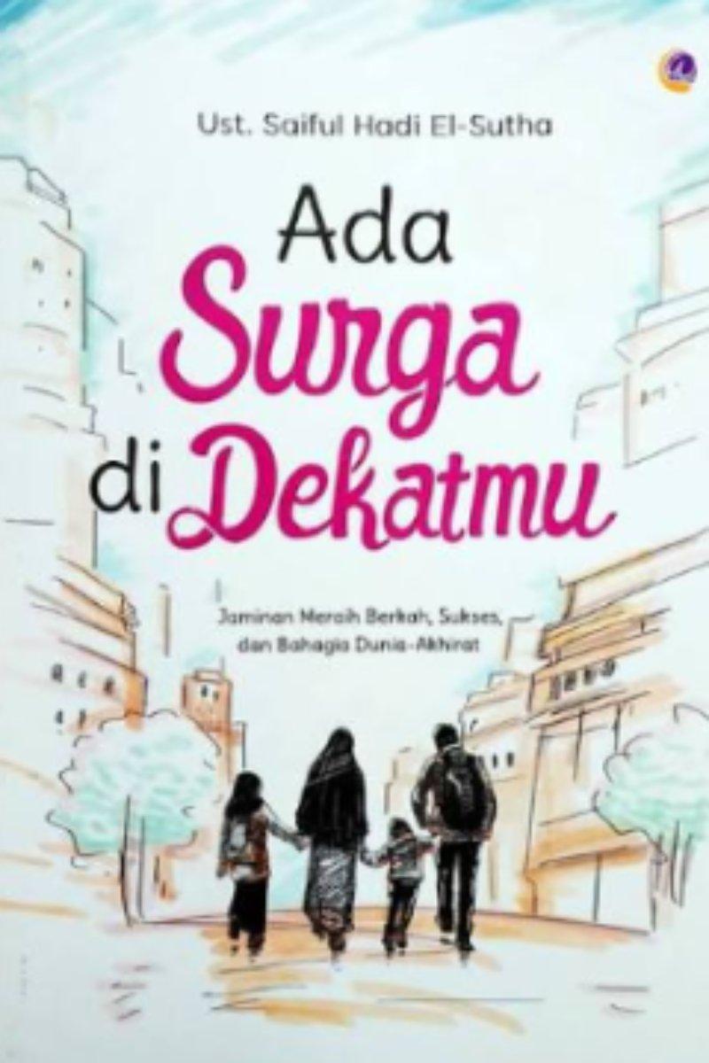 Ada Surga Di Dekatmu