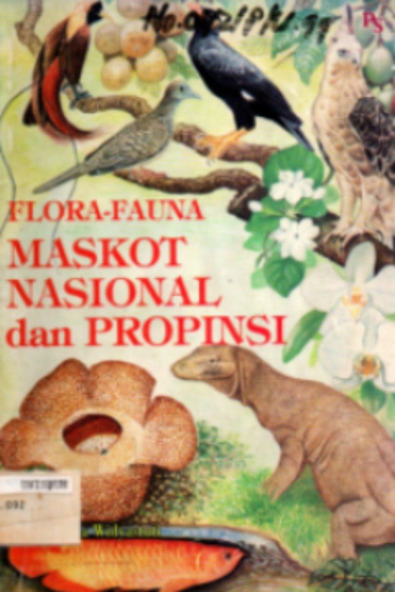 Flora- Fauna Maskot Nasional dan Propinsi