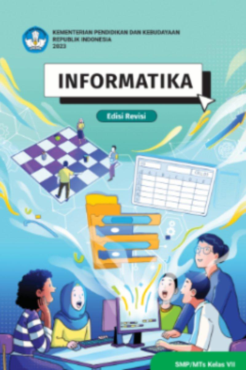 Panduan Guru Informatika untuk SMP/MTs Kelas VII (Edisi Revisi)