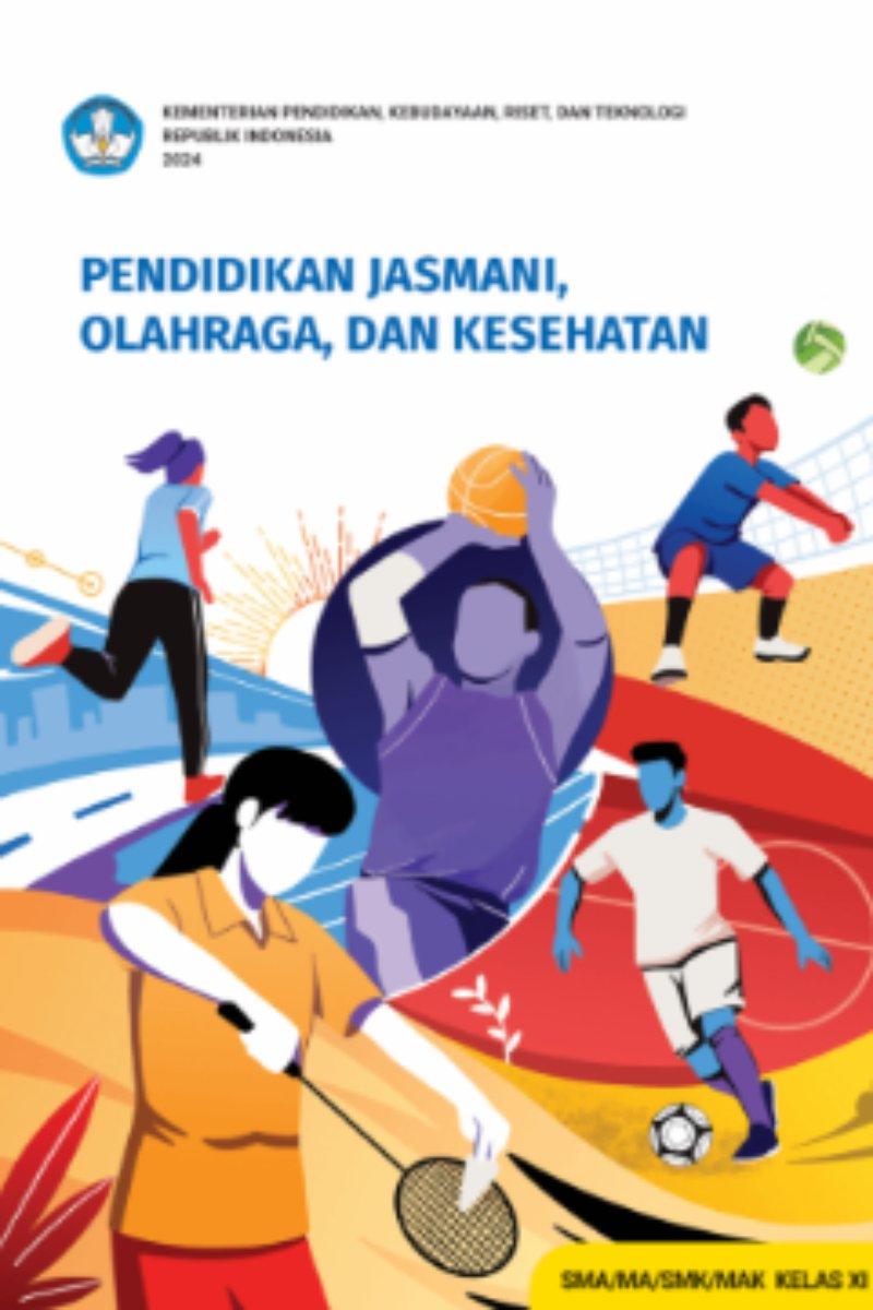 Pendidikan Jasmani, Olahraga, dan Kesehatan untuk SMA/MA/SMK/MAK Kelas XI