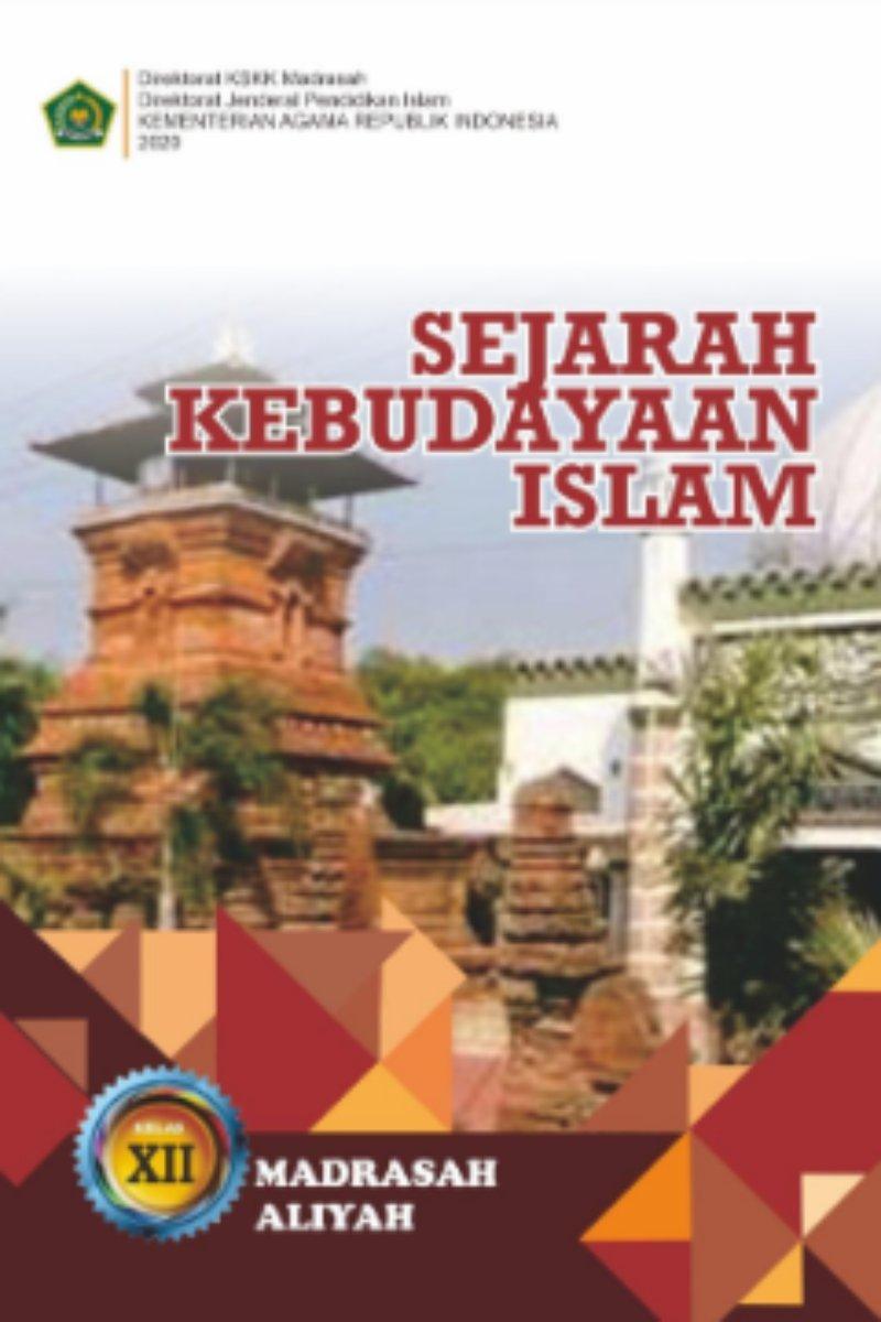Sejarah Kebudayaan Islam MA Kelas XII