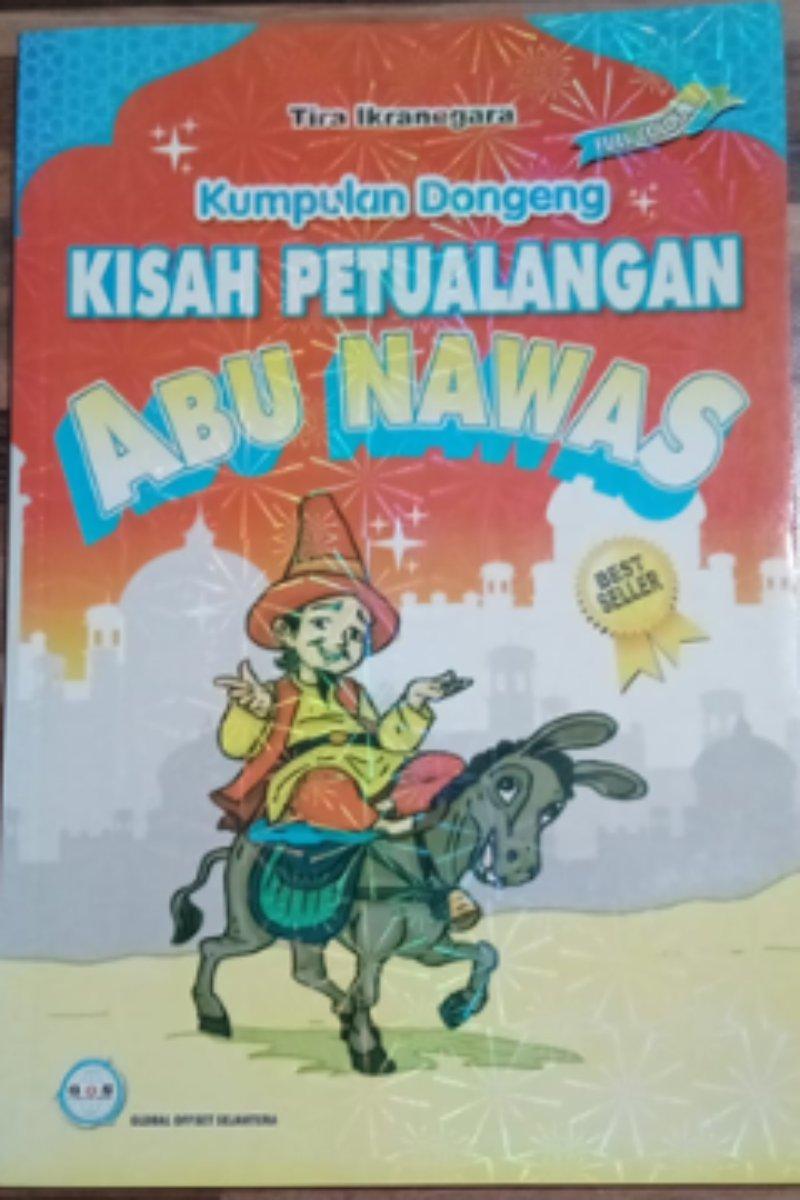 Kumpulan Dongeng Kisah Petualangan Abu Nawas