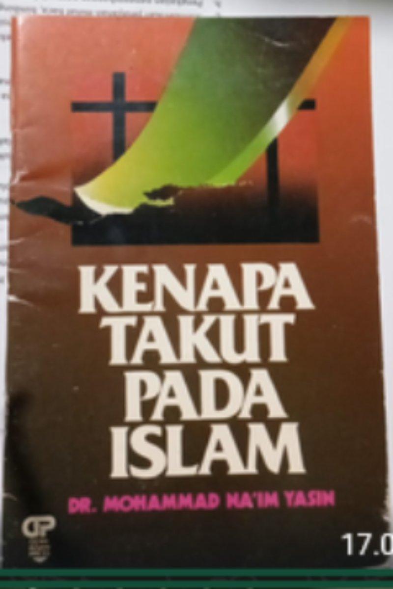 Kenapa Takut Pada Islam