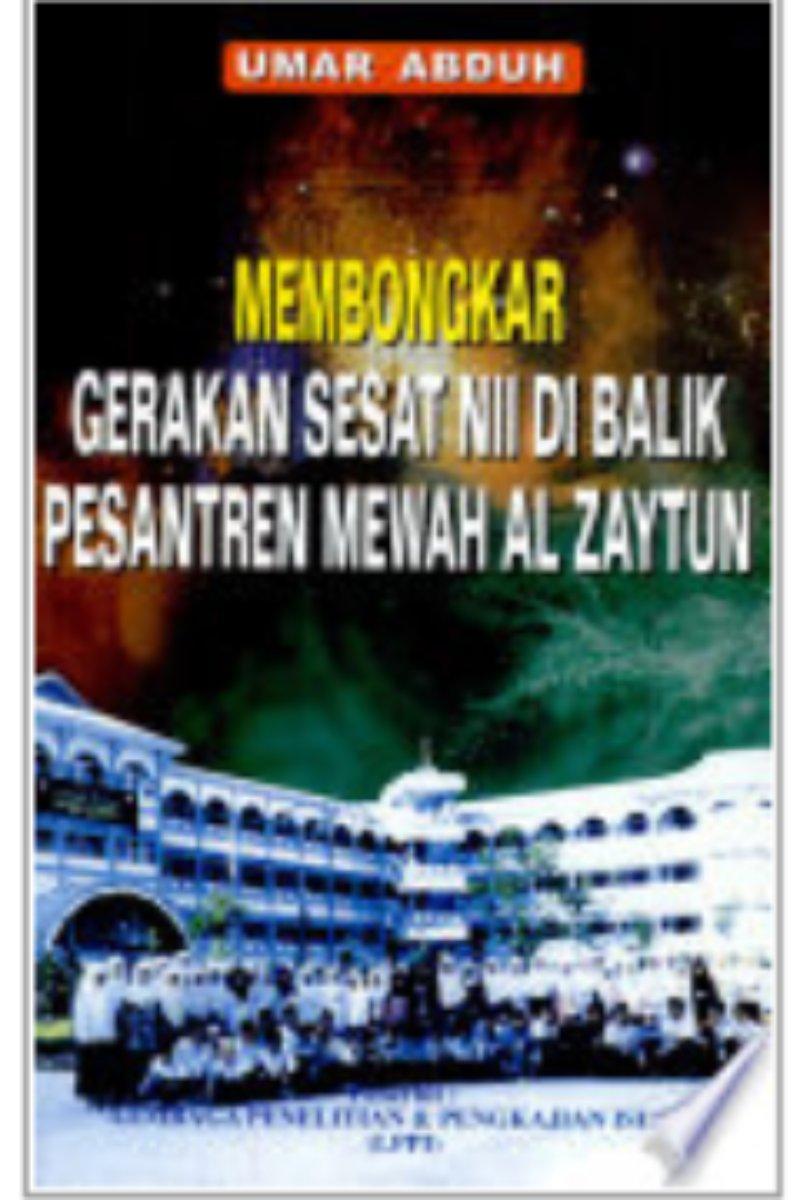 Membongkar Gerakan Sesat NII di Balik Pesantren Mewah Al Zaitun