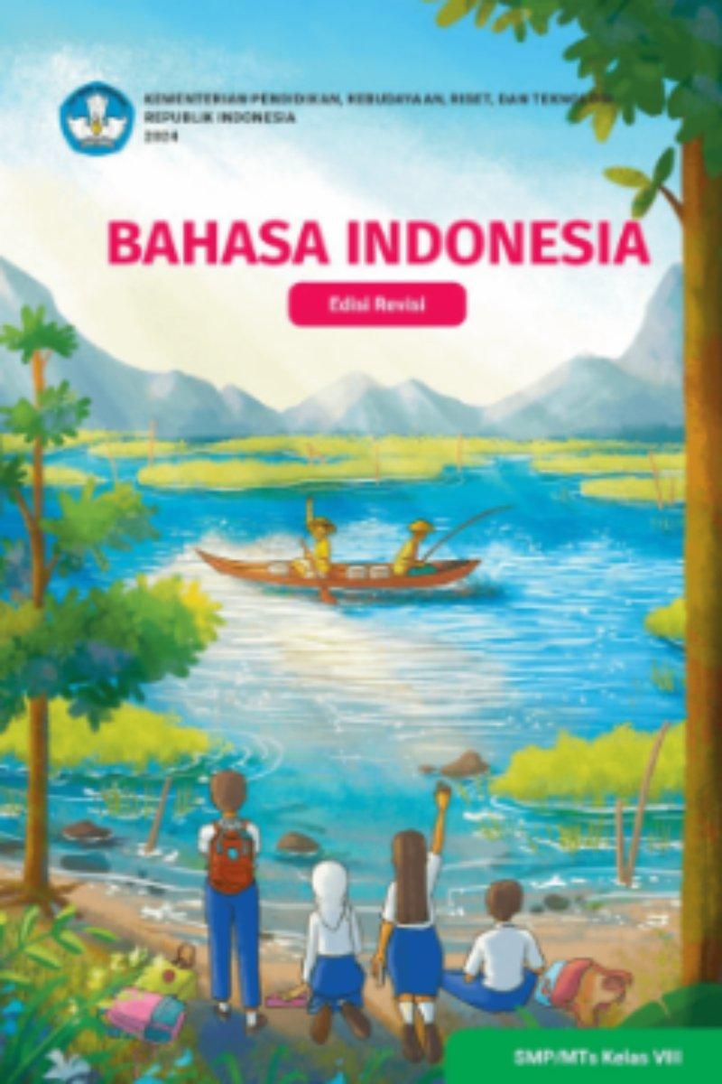 Bahasa Indonesia untuk SMP/MTs Kelas VIII (Edisi Revisi)