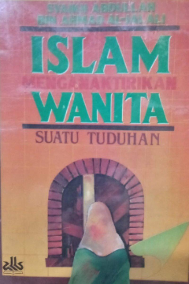 Islam Menganaktirikan Wanita Suatu Tuduhan