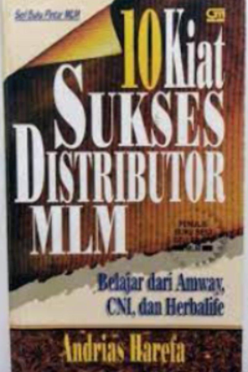 10 Kiat Sukses Distributor MLM