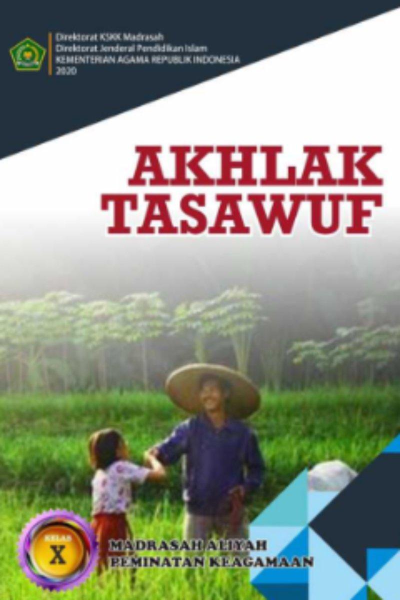 Akhlak Tasawuf Kelas X MA Peminatan Keagamaan
