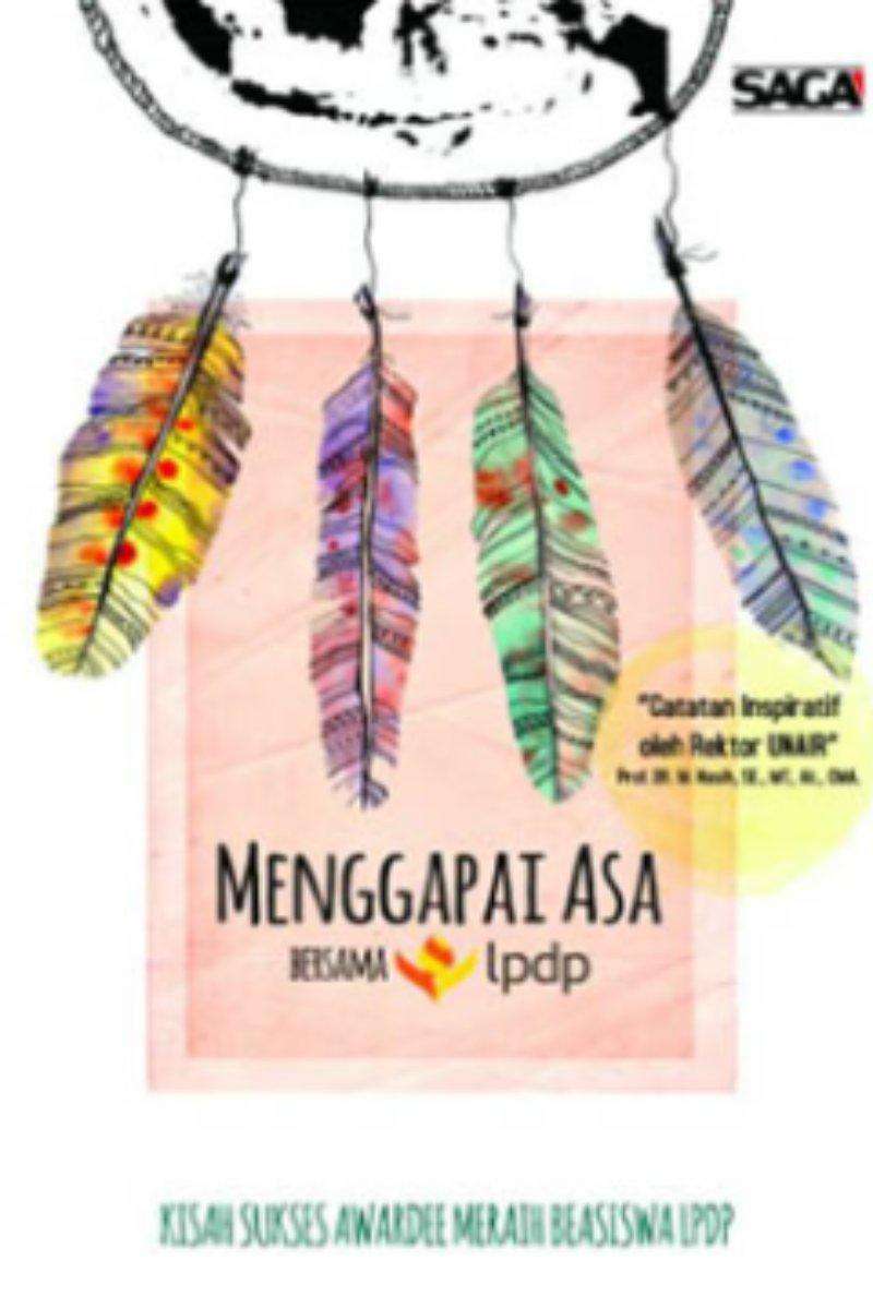 Menggapai Asa Bersama LPDP